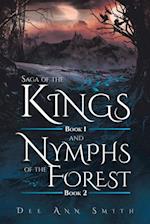 Saga of The Kings Book 1 and Nymphs of The Forest Book 2