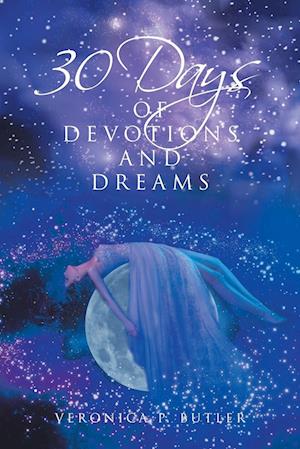 30 Days of Devotions and Dreams