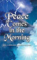 Peace Comes in the Morning 
