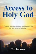 Access to Holy God