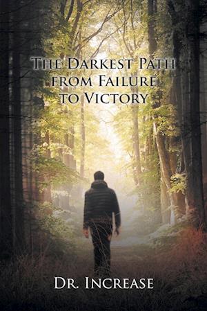 The Darkest Path from Failure to Victory