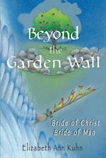 Beyond the Garden Wall