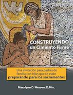 Construyendo Un Cimiento Firme