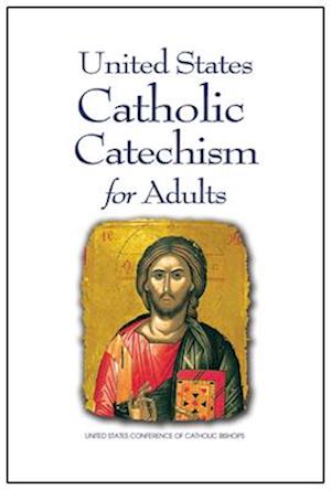 United States Catholic Catechism for Adults