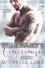 Billionaire's Compromise: MC Biker Romance 