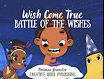 Wish Come True: Battle of the Wishes 