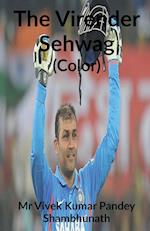 The Virender Sehwag Color 