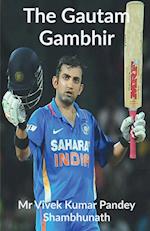 The Gautam Gambhir 