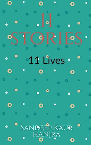 11 stories 11 lives