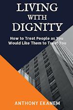 Living With Dignity