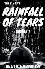 The Elysia's Rainfall of Tears Series 1 