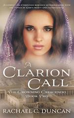 A Clarion Call: A Historical Christian Romance 