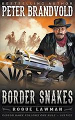 Border Snakes: A Classic Western 