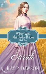 Sarah: Historical Christian Mail Order Bride 