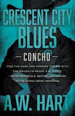 Crescent City Blues: A Contemporary Western Novel 