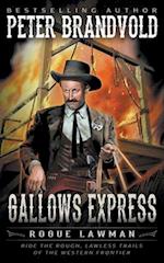 Gallows Express: A Classic Western 