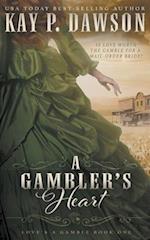 A Gambler's Heart: A Christian Mail Order Bride Romance 