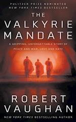 The Valkyrie Mandate: The Book That Changed History 
