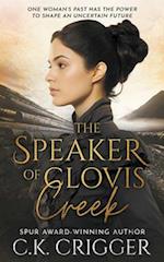 The Speaker of Clovis Creek: A Historical Romance Novel 