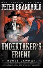 Undertaker's Friend: A Classic Western 