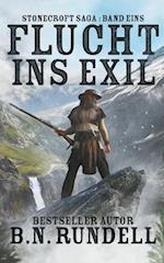 Flucht ins Exil: ein historischer Western Roman 