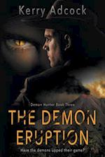 The Demon Eruption: A Christian Thriller 