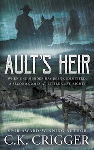 Ault's Heir: A Traditional Western Novel