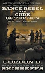 Range Rebel and Code of the Gun: Two Full Length Western Novels 