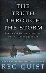 The Truth Through The Storm: A Contemporary Christian Western 