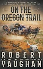 On the Oregon Trail: A Classic Western 