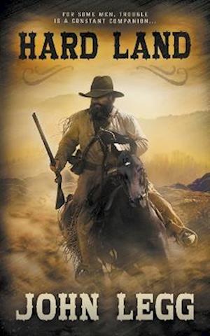 Hard Land: A Classic Western
