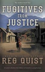 Fugitives from Justice: A Christian Western 