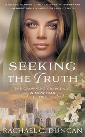 Seeking the Truth: A Christian Historical Romance