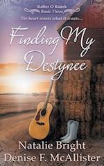 Finding My Destynee: A Christian Western Romance Series 