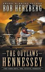 The Outlaws Hennessey