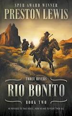 Rio Bonito: Three Rivers Book Two: Historical Western Series 