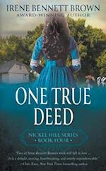 One True Deed: A Classic Historical Western Romance Series 