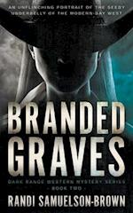 Branded Graves: Dark Range Two 