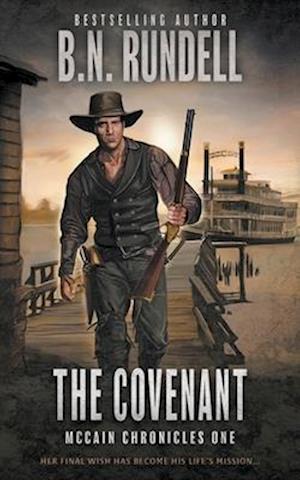 The Covenant: A Classic Christian Western Series