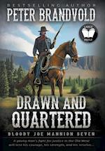 Drawn and Quartered: Classic Western Series 