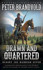 Drawn and Quartered: Classic Western Series 