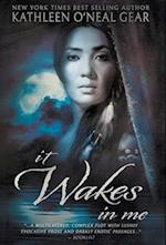 It Wakes In Me: A Prehistoric Romance 