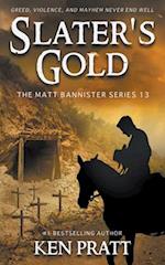 Slater's Gold: A Christian Western Novel 