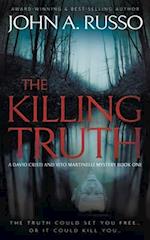 The Killing Truth: A Novel of Suspense 