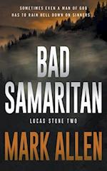 Bad Samaritan: A Lucas Stone / Primal Justice Novel 