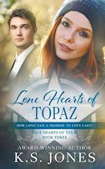Lone Hearts of Topaz: A Contemporary Western Romance 