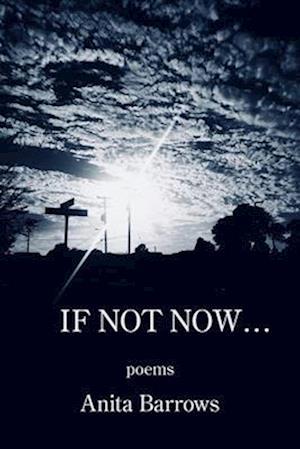 If Not Now ...