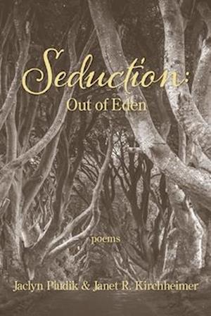 Seduction: Out of Eden