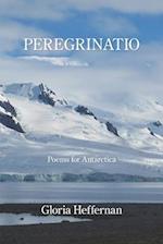 Peregrinatio: Poems for Antarctica 