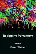 Beginning Polyamory